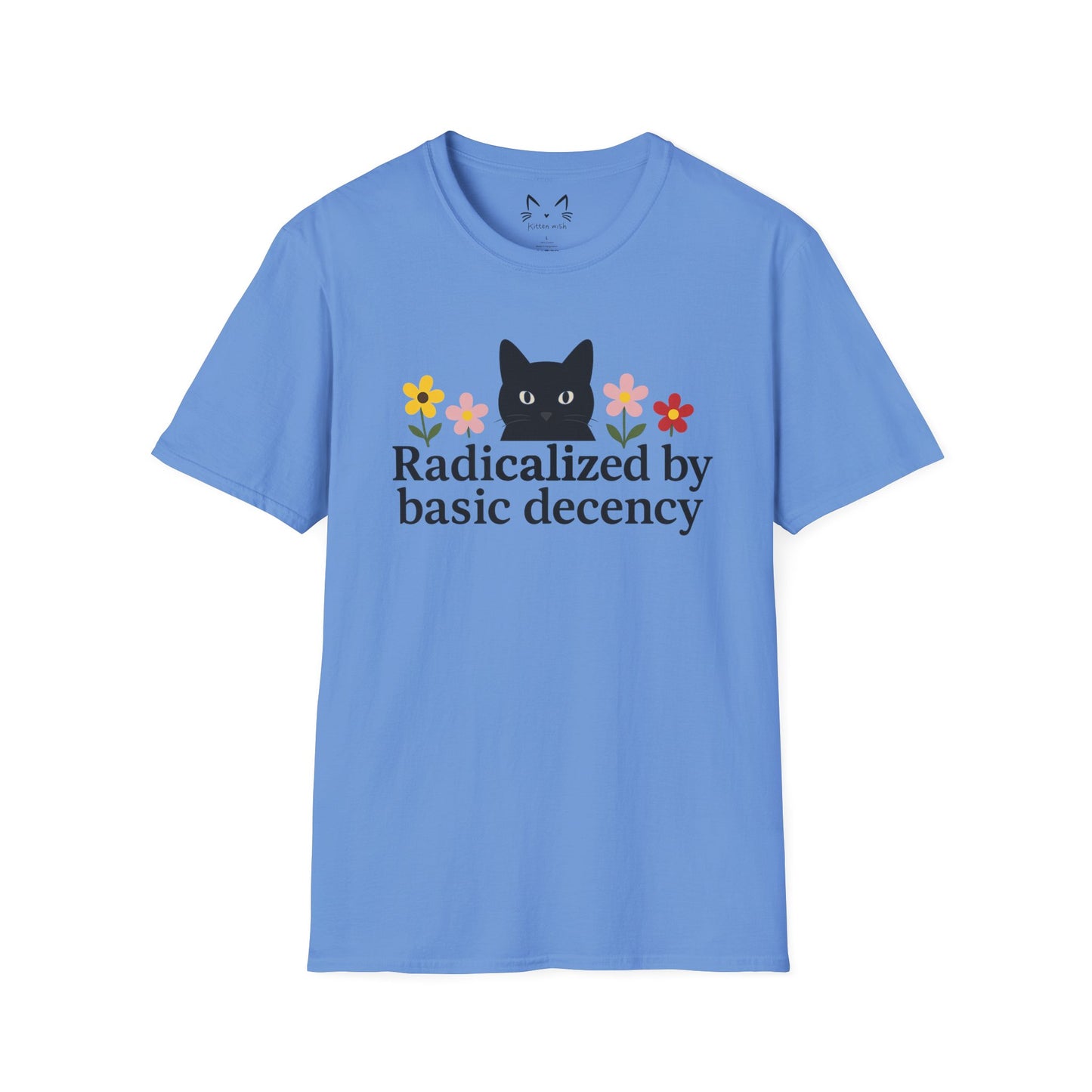 Radicalized by basic decency Cat T-Shirt