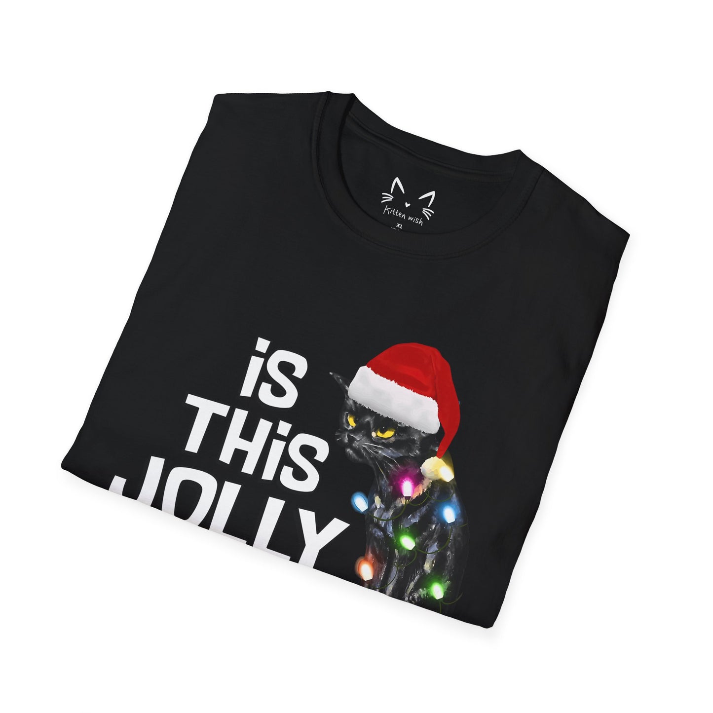 Is This Jolly Enough Cat T-Shirt