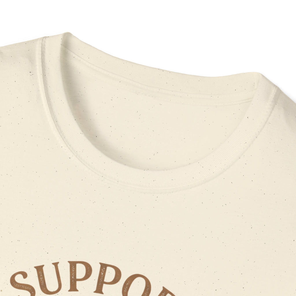 Support Your Local Farmers Softstyle T-Shirt