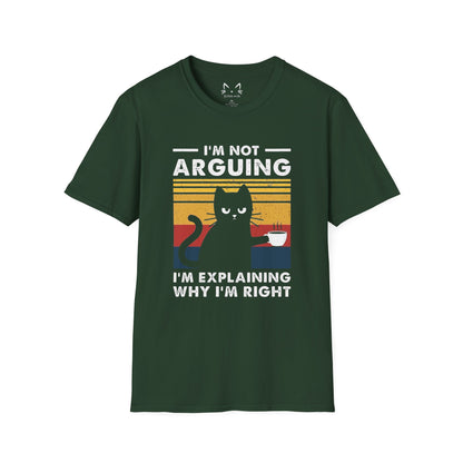 I'm Not Arguing Cat T-Shirt