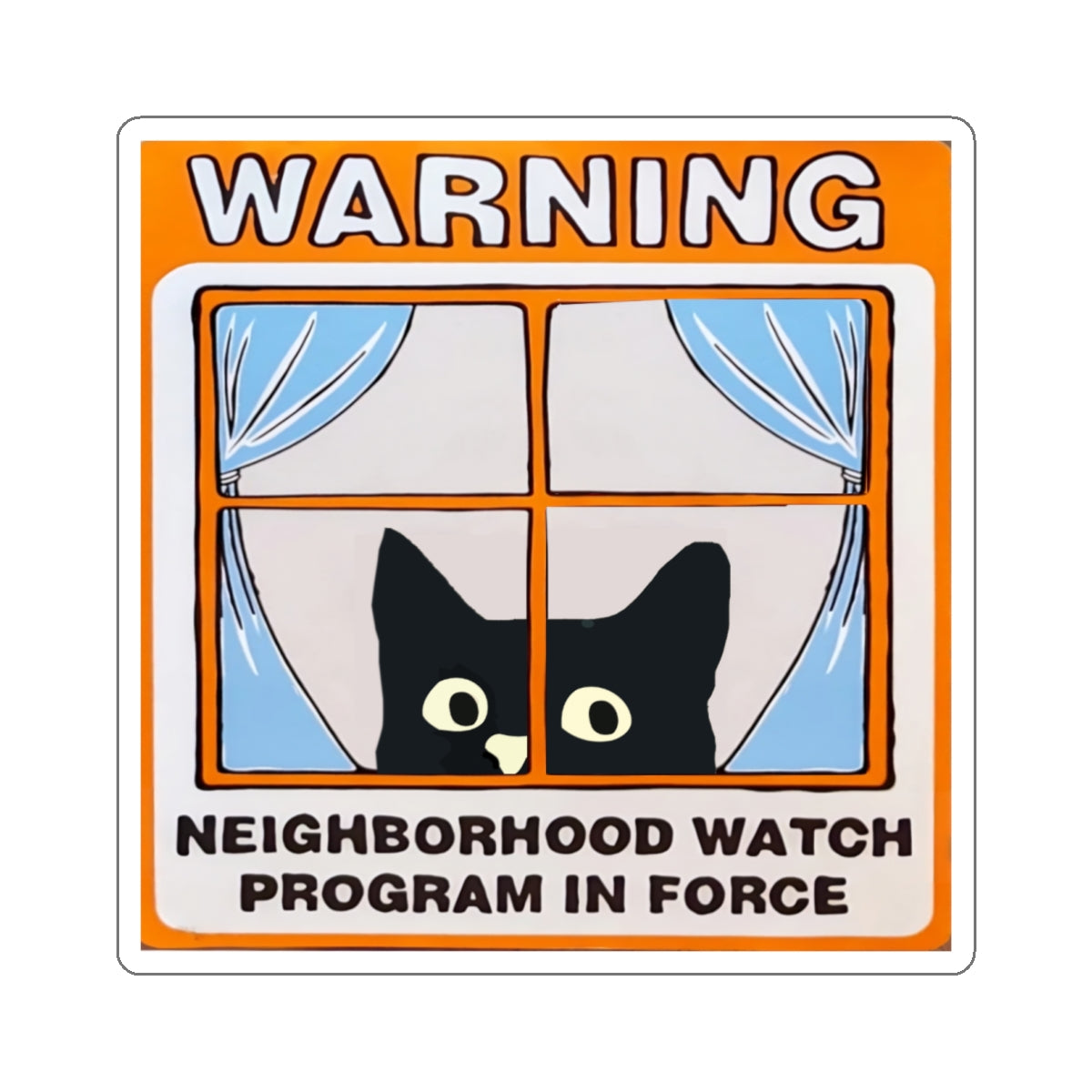 Funny Neighborhood Watch Cat Stickers