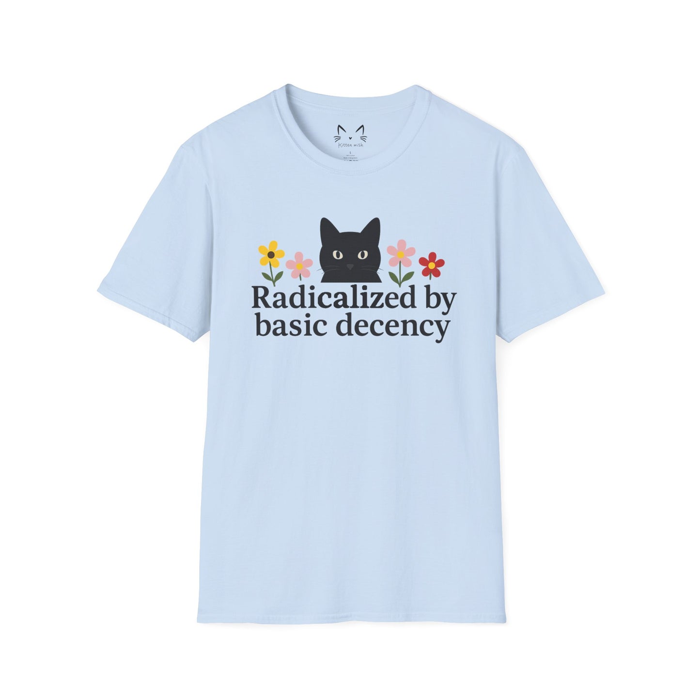 Radicalized by basic decency Cat T-Shirt