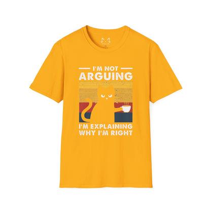 I'm Not Arguing Cat T-Shirt