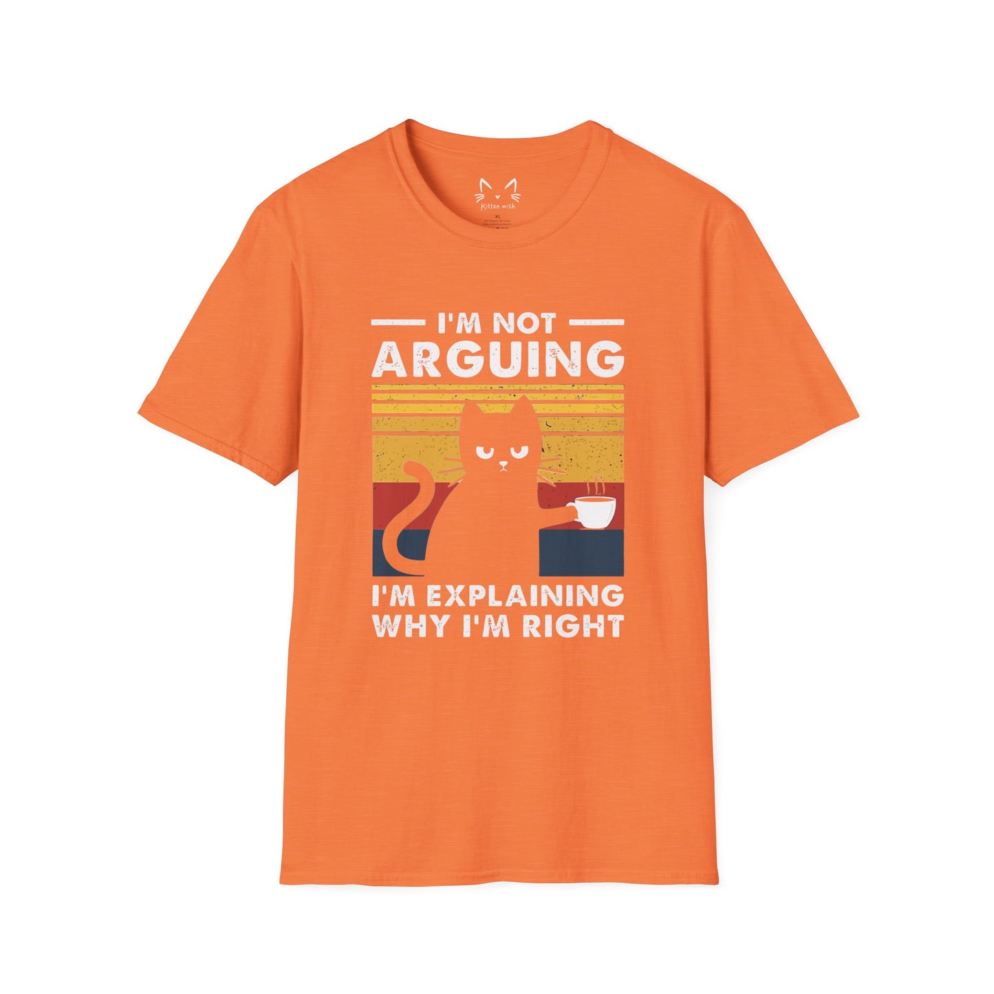 I'm Not Arguing Cat T-Shirt