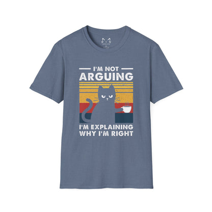 I'm Not Arguing Cat T-Shirt