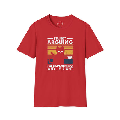 I'm Not Arguing Cat T-Shirt