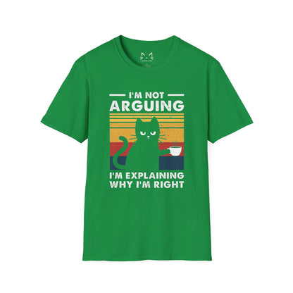 I'm Not Arguing Cat T-Shirt