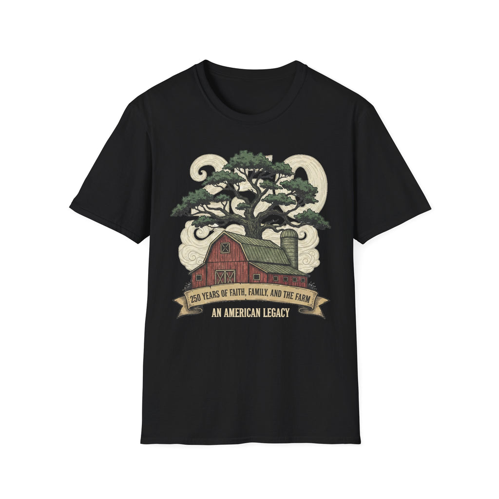 America 250 Years Of Faith Family The Farm Softstyle T-Shirt