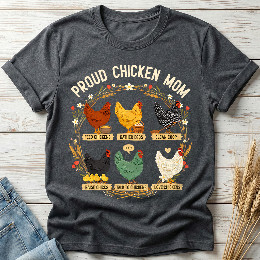 Proud Chicken Mom Classic Tee