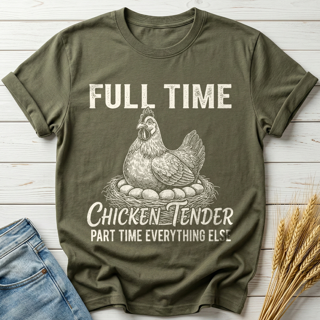 Full Time Chicken Tender Classic Tee