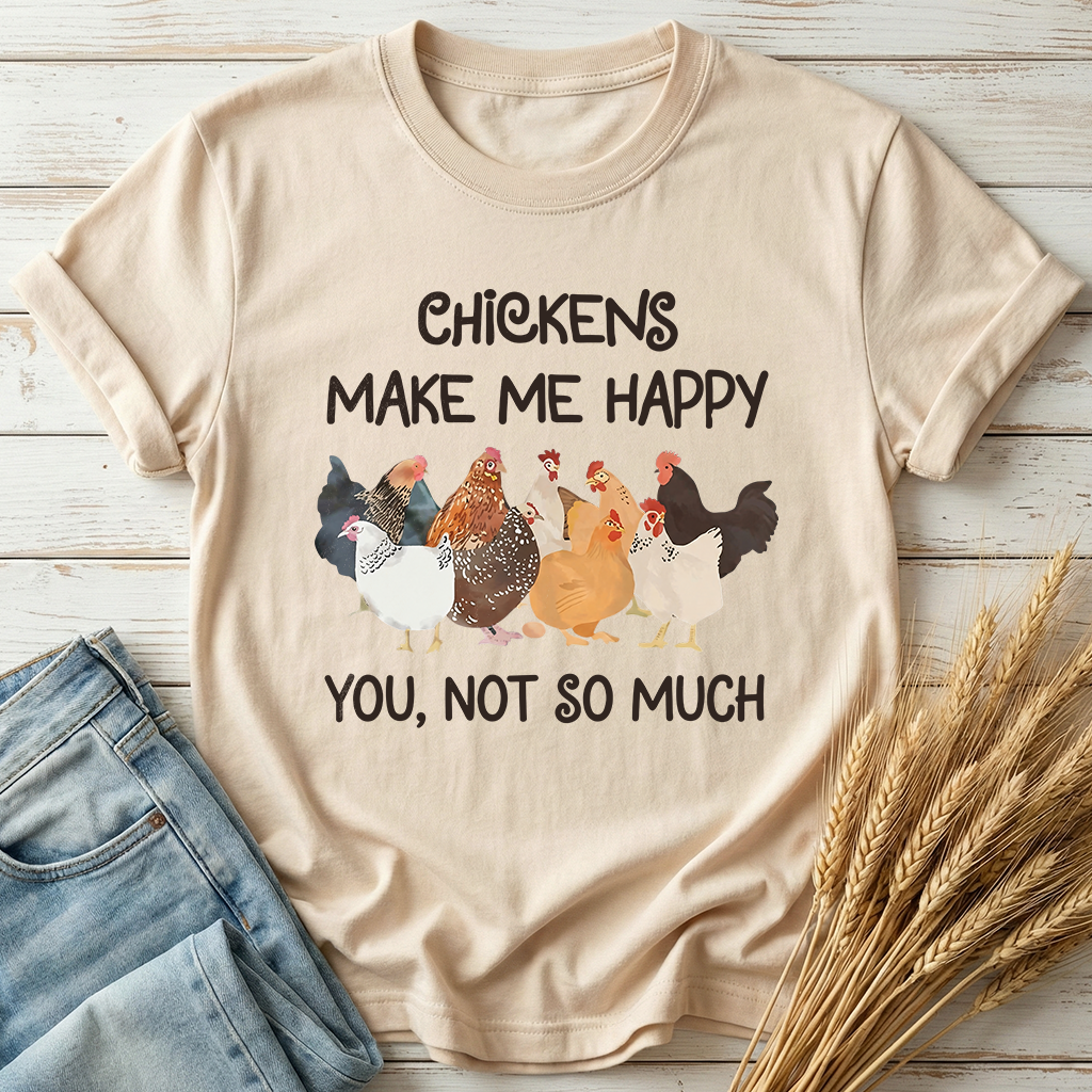 Chicken Make Me Happy Classic Tee