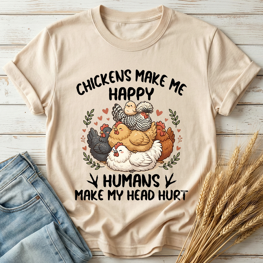 Chickens Make Me Happy Classic Tee