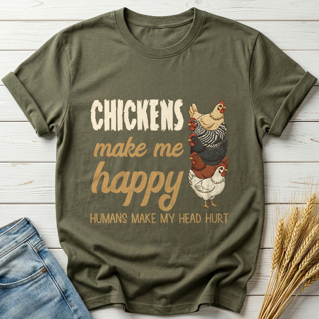 Chickens Make Me Happy Classic Tee
