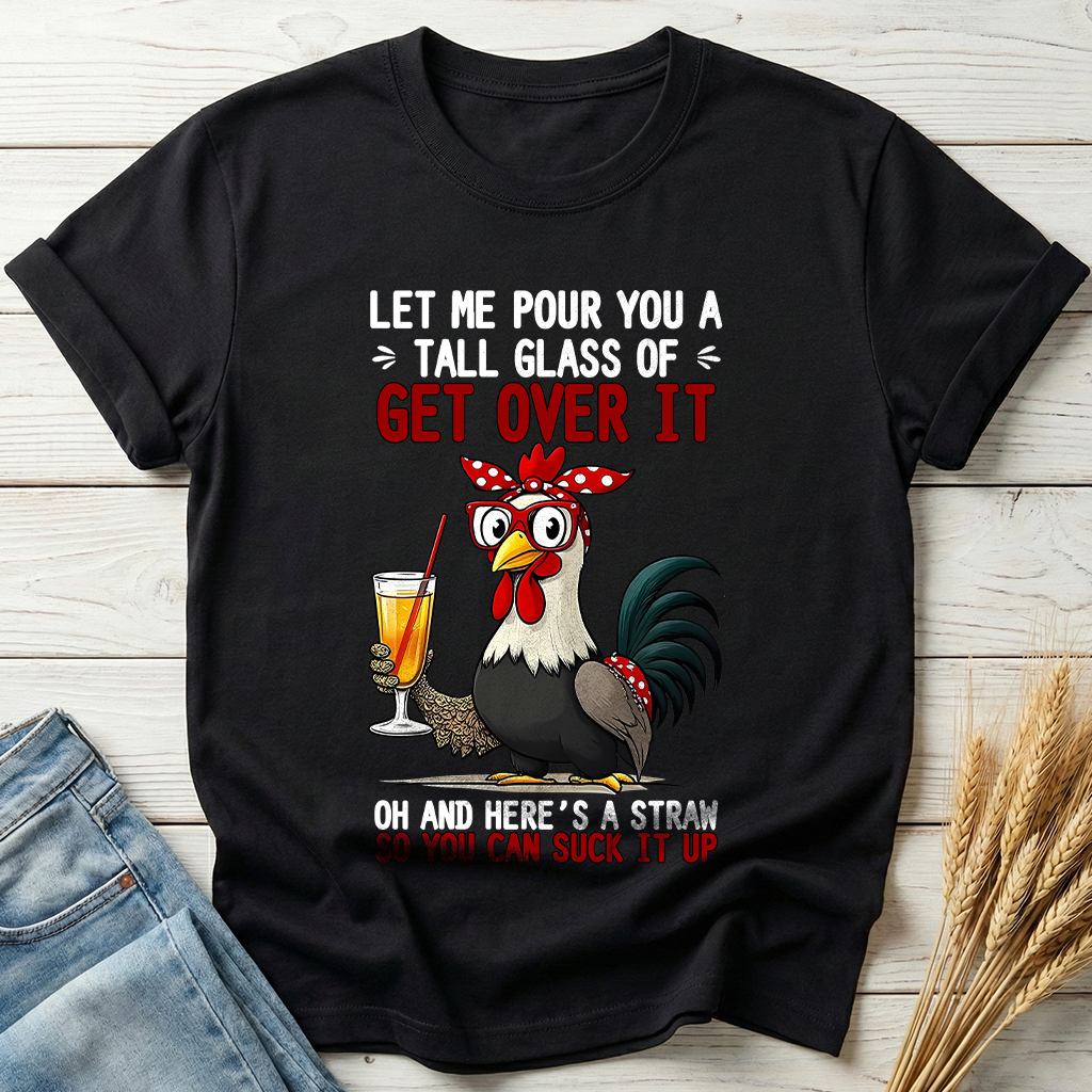 Let Me Pour You A Tall Glass Classic Tee