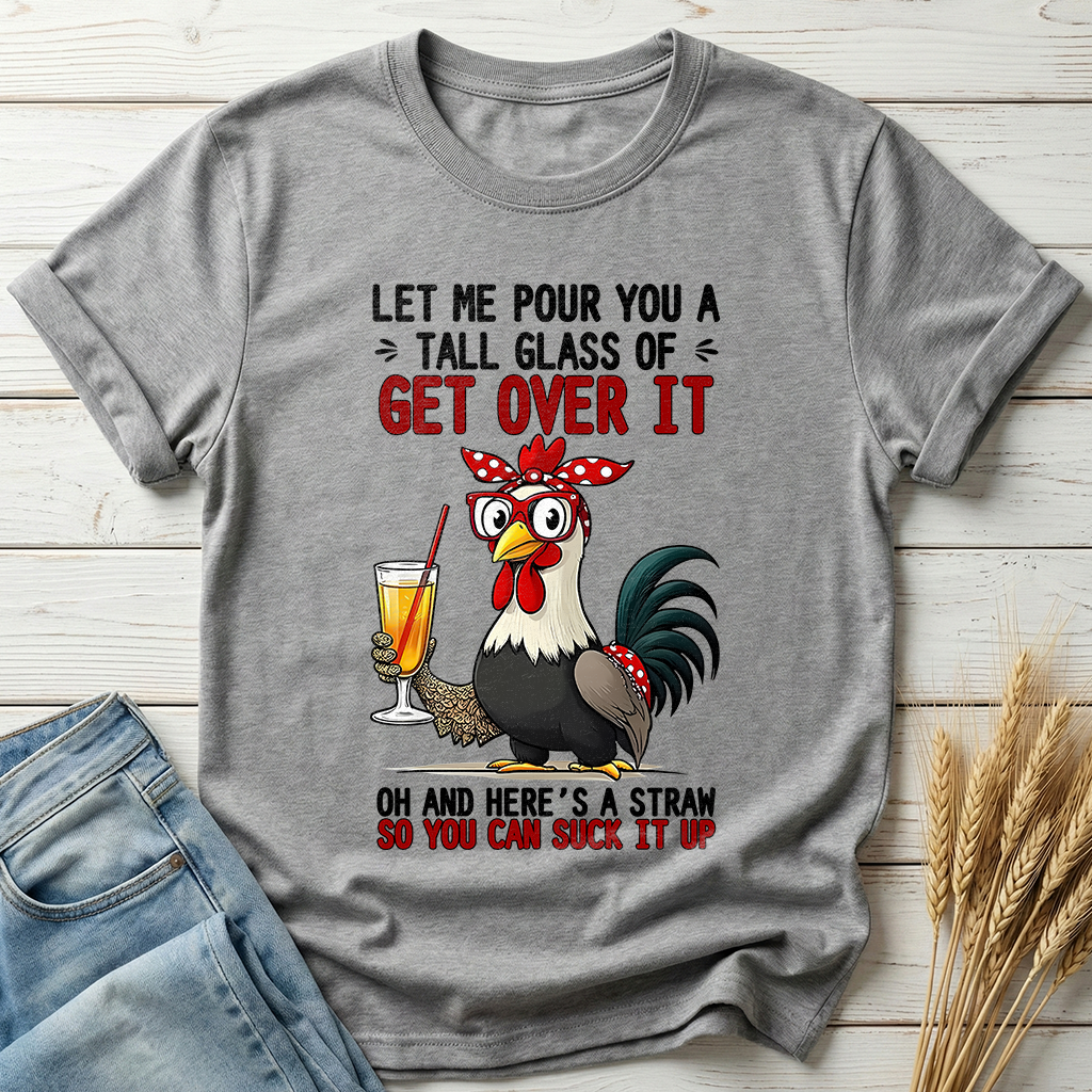 Let Me Pour You A Tall Glass Classic Tee