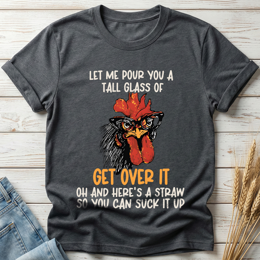 Let Me Pour You A Tall Glass Classic Tee