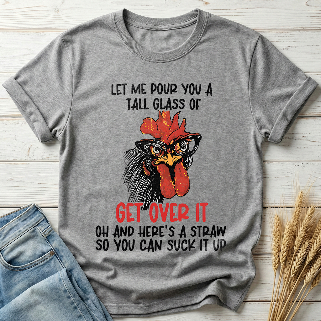 Let Me Pour You A Tall Glass Classic Tee