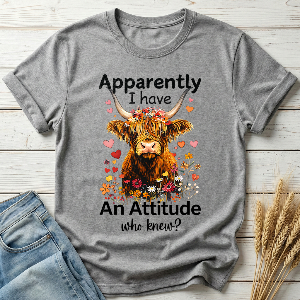Apparently I Have An Attitude Classic Tee