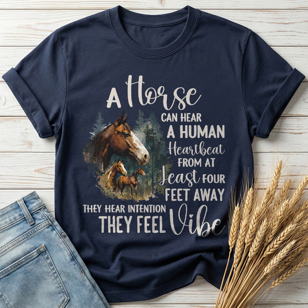 A Horse Can Hear A Human Heartbeat Classic Tee