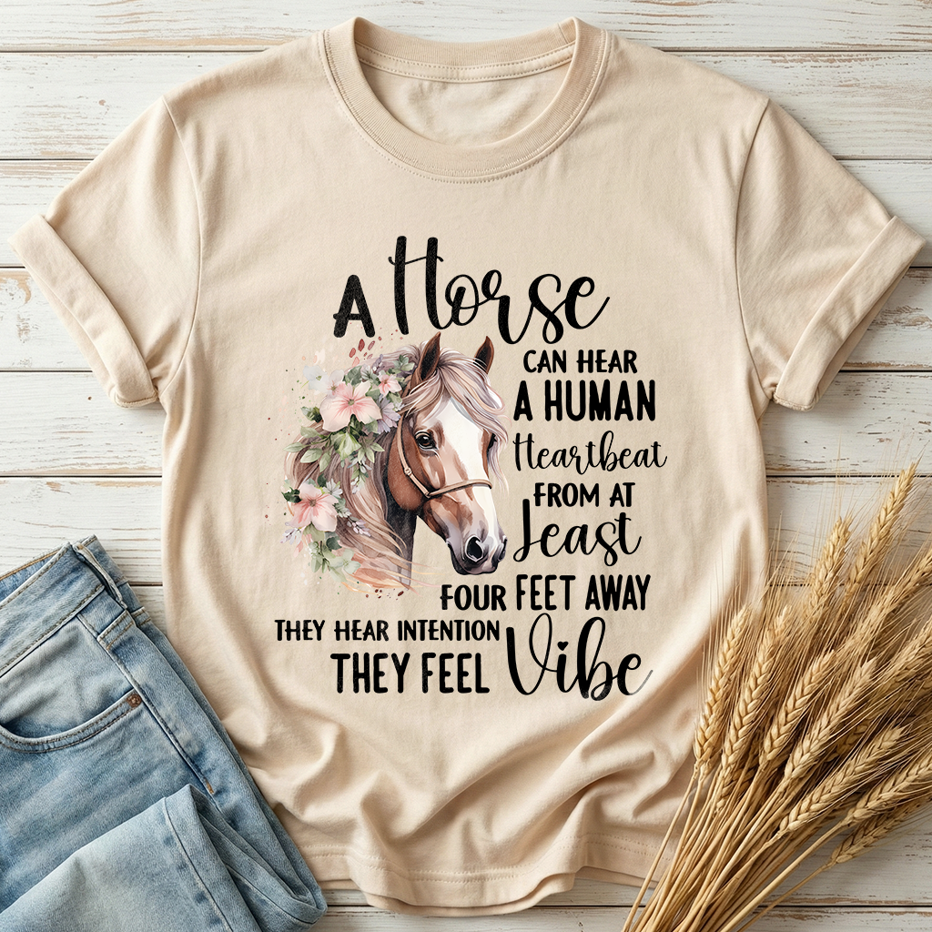 A Horse Can Hear A Human Heartbeat Classic Tee